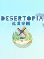 DESERTOPIA