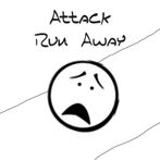 Attack Run Away