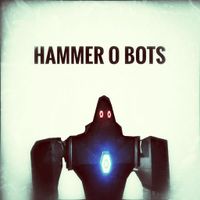 HammerOBots