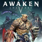 Awaken: Chaos Era