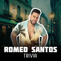Romeo Santos Trivia
