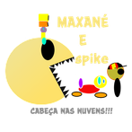 Maxané e Spike Cabeça nas Nuve