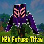 H2V Future Titan for Minecraft