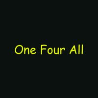 One, four, all