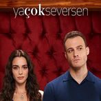 Ya Çok Seversen