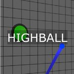 HIGHBALL -Raise the ball to th