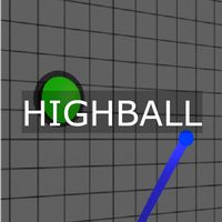 HIGHBALL -Raise the ball to th