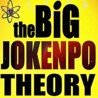 The Big Jokenpo Theory - Rock