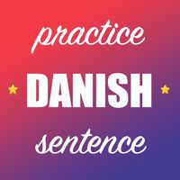 Danish Sentence Practice