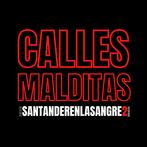CALLES MALDITAS: SANTANDER EN
