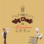 Big Chefs da Alimentação