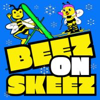 Beez On Skeez