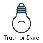 Truth or Dare - Game for Fun