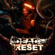 Dead Reset