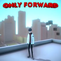 Only Forward ! Only Jump Up