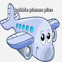 Bubble Planes Plus