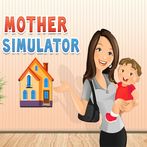 Mother Simulator Family Games