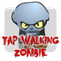 Tap Walking Zombie