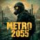 Metro 2055 - last day survival