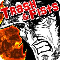 Trash & Fists