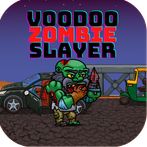 Voodoo Zombie Slayer