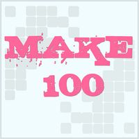 Make 100