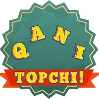 Qani Topchi! - O'zbekcha