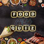 Food City Quiz