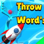 Throw Word's
