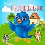 The Little Clever Bird