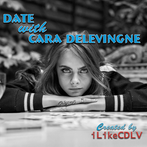Date with Cara Delevingne