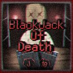 BlackJack Of Death