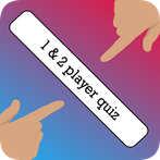 Multiplayer - 1&2 player quiz