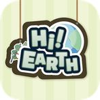 HI! EARTH