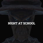 Night at School
