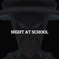 Night at School