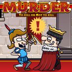Murder: To Kill Or Not to Kill