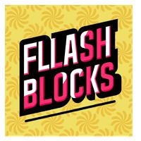 FLASH BLOCKS