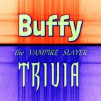 Buffy the Vampire Slayer Trivi