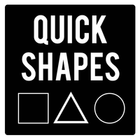 Quick Shapes