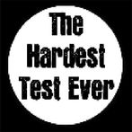 HardestTestEver