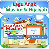 Lagu Anak Muslim & Hijaiyah