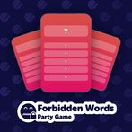 Forbidden Words - Party game