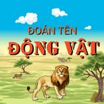 Động vật - Đoán tên động vật