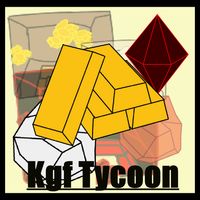 KGF Tycoon