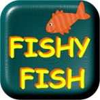FISHY FISH