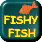 FISHY FISH