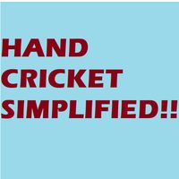 Hand Cricket Simplified!!!