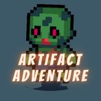 ARTIFACT ADVENTURE