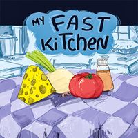 My Fast Kitchen